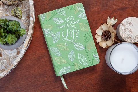 365 Days of Prayer for Life (Devotional, New Year New Me) BroadStreet Publishing Group, LLC